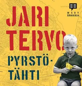 «Pyrstötähti» by Jari Tervo