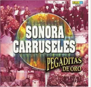 Sonora Carruseles - Pegaditas de Oro (2001)