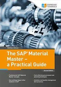 The SAP Material Master - a Practical Guide