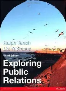 Exploring Public Relations, 3 edition