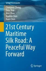 21st Century Maritime Silk Road: A Peaceful Way Forward (Repost)