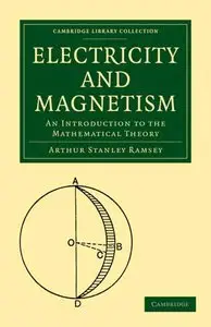 Electricity and Magnetism: An Introduction to the Mathematical Theory (repost)