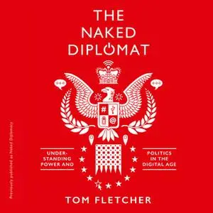 «Naked Diplomacy» by Tom Fletcher