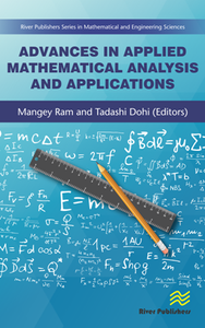 Advances in Applied Mathematical Analysis and Applications