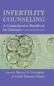 Infertility Counseling: A Comprehensive Handbook for Clinicians (repost)