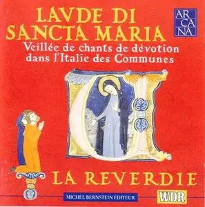 La Reverdie : Laude di sancta Maria