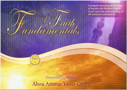 Fundementals of Faith..the Moslem's Belief