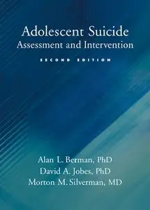 Adolescent Suicide: Assessment and Intervention (2nd Edition) (repost)