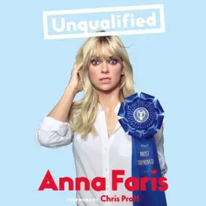 «Unqualified» by Anna Faris