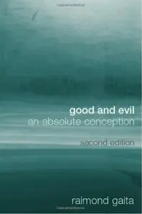 Good and Evil: An Absolute Conception (2nd edition)