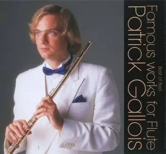 Patrick Gallois - Famous Works for Flute (2007)