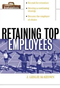 J. Leslie McKeown - Retaining Top Employees