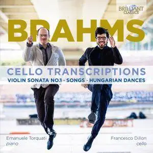 Emanuele Torquati & Francesco Dillon - Brahms: Cello Transcriptions (2018) [Official Digital Download 24/96]