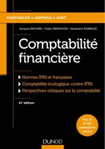 Jacques Richard, Alexandre Rambaud, Didier Bensadon, "Comptabilité financière - IFRS versus normes françaises", 11e éd.