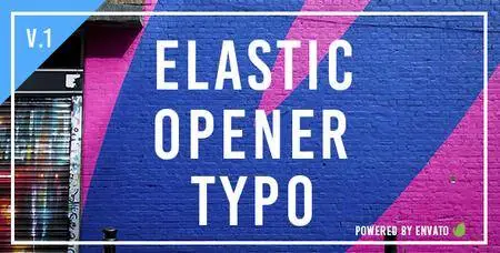 Elastic Opener Typography - Project for After Effects (VideoHive)
