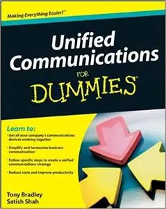 Unified Communications For Dummies [Repost]