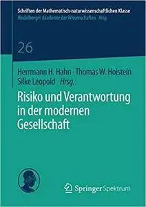 Risiko und Verantwortung in der modernen Gesellschaft