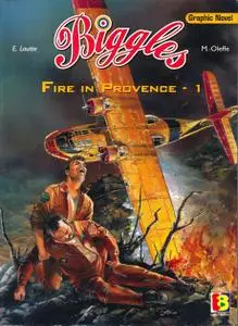 Biggles - Fire in Provence - 1 (2007) (Euro Books) (Loutte-Oleffe