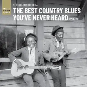 VA - The Best Country Blues You've Never Heard (Vol. 2) (2021)