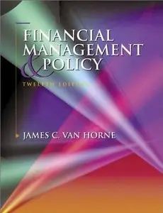 Financial Management and Policy, 12th Edition (repost)