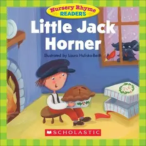 Laura Huliska-Beith, "Little Jack Horner (Nursery Rhyme Readers)"