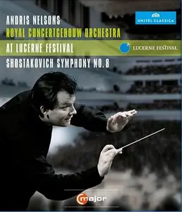 Andris Nelsons, Royal Concertgebouw Orchestra - Shostakovich: Symphony No 8 (2012)