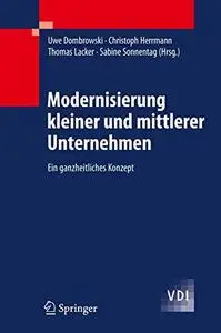 Modernisierung kleiner und mittlerer Unternehmen: Ein ganzheitliches Konzept