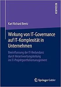 Wirkung von IT-Governance auf IT-Komplexität in Unternehmen