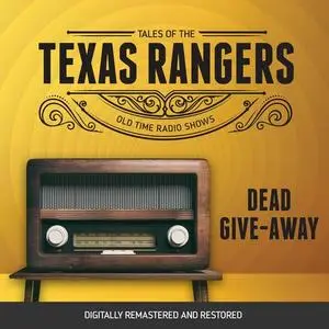 «Tales of Texas Rangers: Dead Give-Away» by Robert Schaefer, Eric Freiwald