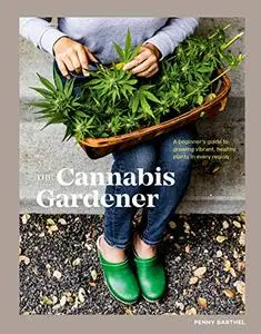 The Cannabis Gardener (Repost)