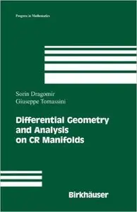 Differential Geometry and Analysis on CR Manifolds