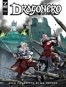 Dragonero - Volume 112 - Il Ribelle 35 - Alla Conquista Di Un Impero