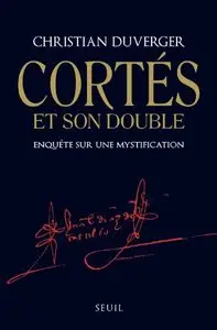 Cortés et son double