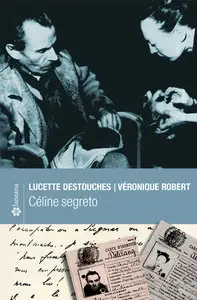 Lucette Destouches - Céline segreto