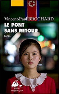 Le Pont sans retour - Vincent-Paul Brochard