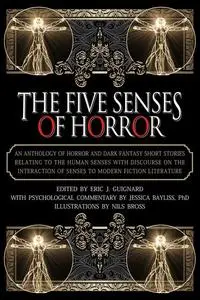 «The Five Senses of Horror» by Jessica Bayliss