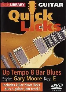 Lick Library - Quick Licks - Up Tempo 8 Bar Blues - Gary Moore