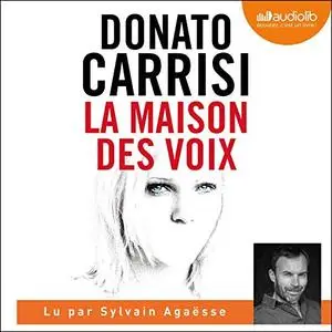 Donato Carrisi, "La maison des voix"