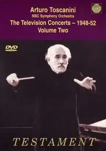 Arturo Toscanini  - The Television Concerts 1948-52 Vol.2: Mozart, Brahms, Dvorak, Wagner (2005)