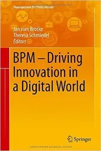 BPM - Driving Innovation in a Digital World