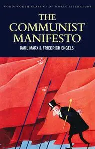 «The Communist Manifesto» by Karl Marx,Friedrich Engels