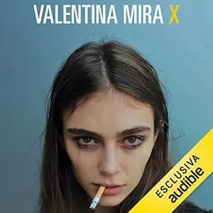 «X» by Valentina Mira