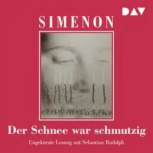 «Der Schnee war schmutzig» by Georges Simenon
