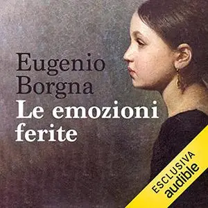 «Le emozioni ferite» by Eugenio Borgna