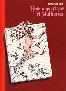 Homme Qui Pleure et Walkyries