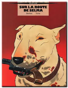 Tome & Berthet - Sur la route de Selma - One Shot - (updated)