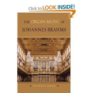 The Organ Music of Johannes Brahms