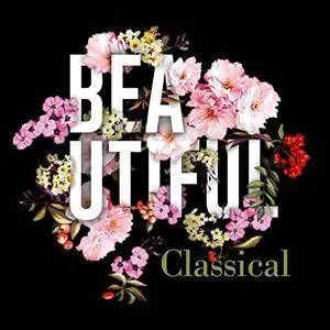 VA - Beautiful Classical (2018)