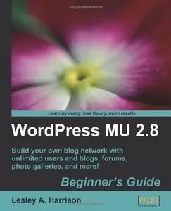 WordPress MU 2.8: Beginner's Guide (Repost)