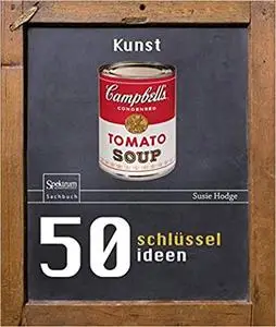 50 Schlüsselideen Kunst (Repost)